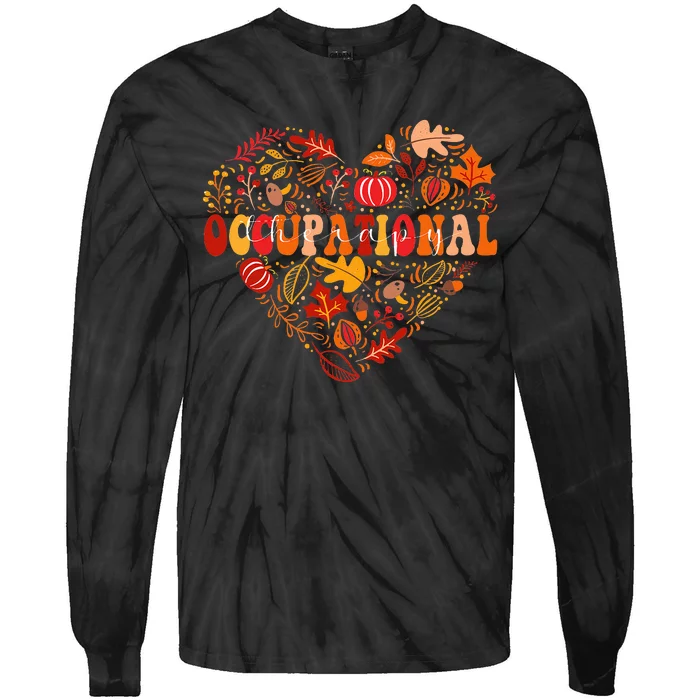 Autumn Fall OT Occupational Therapy Therapist Thanksgiving Tie-Dye Long Sleeve Shirt