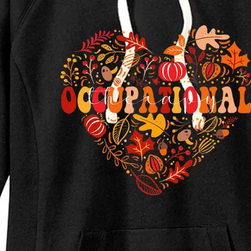 Autumn Fall OT Occupational Therapy Therapist Thanksgiving Women's Fleece Hoodie