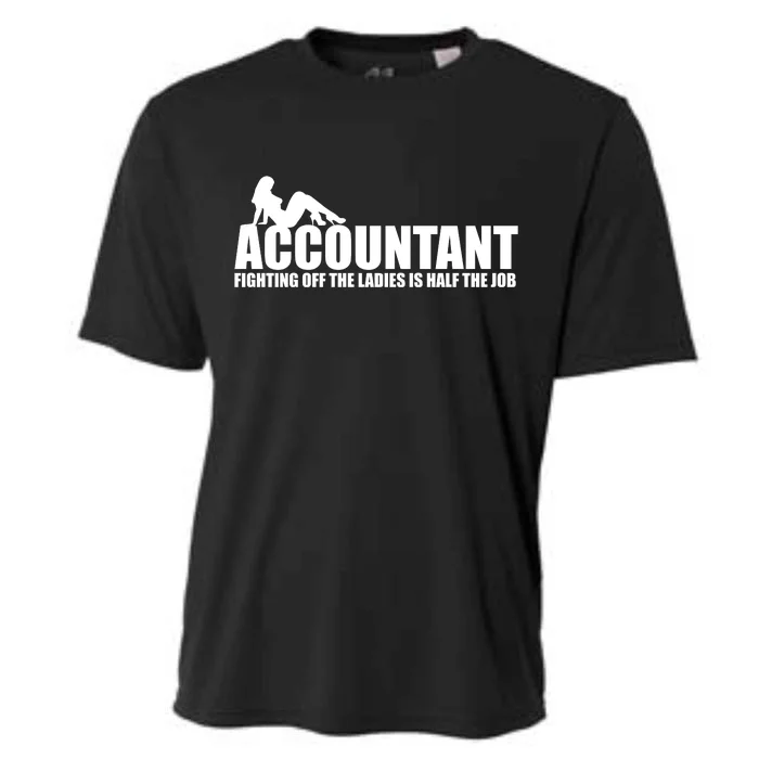 Accountant Fighting Off The Ladies Is Half The Job Cooling Performance Crew T-Shirt