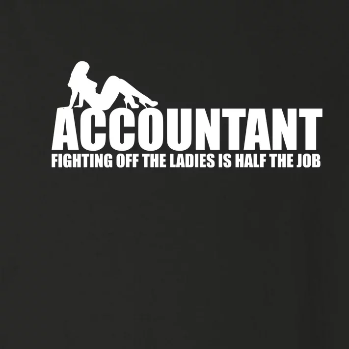 Accountant Fighting Off The Ladies Is Half The Job Toddler Long Sleeve Shirt