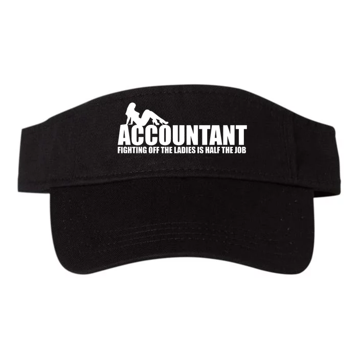 Accountant Fighting Off The Ladies Is Half The Job Valucap Bio-Washed Visor