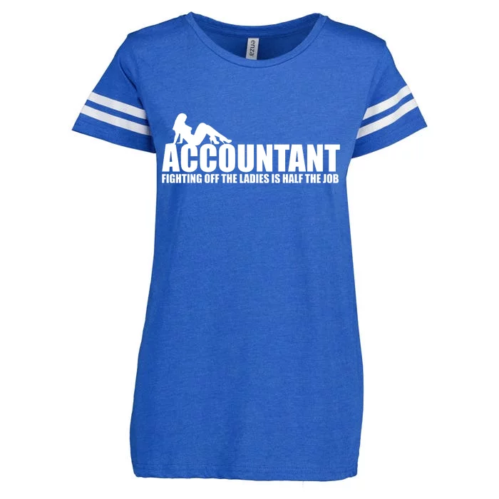 Accountant Fighting Off The Ladies Is Half The Job Enza Ladies Jersey Football T-Shirt