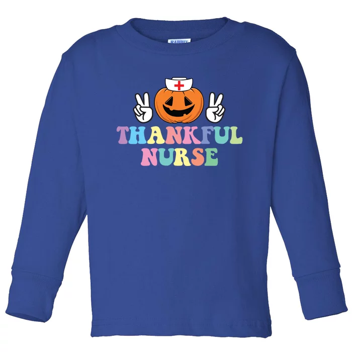 Autumn Fall Outfit Nurse Thankful Grateful Blessed Pumpkin Gift Toddler Long Sleeve Shirt