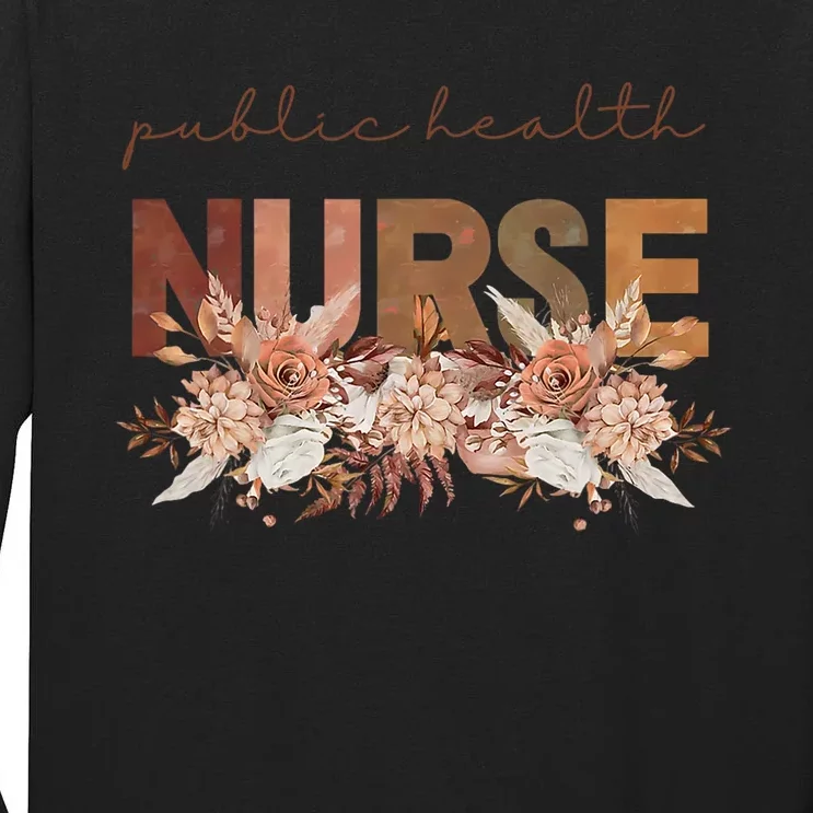 Autumn Floral Public Health Nurse Fall Flowers Leaves Rn Tall Long Sleeve T-Shirt