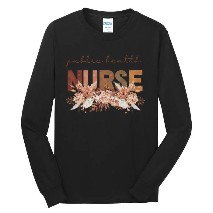 Autumn Floral Public Health Nurse Fall Flowers Leaves Rn Tall Long Sleeve T-Shirt