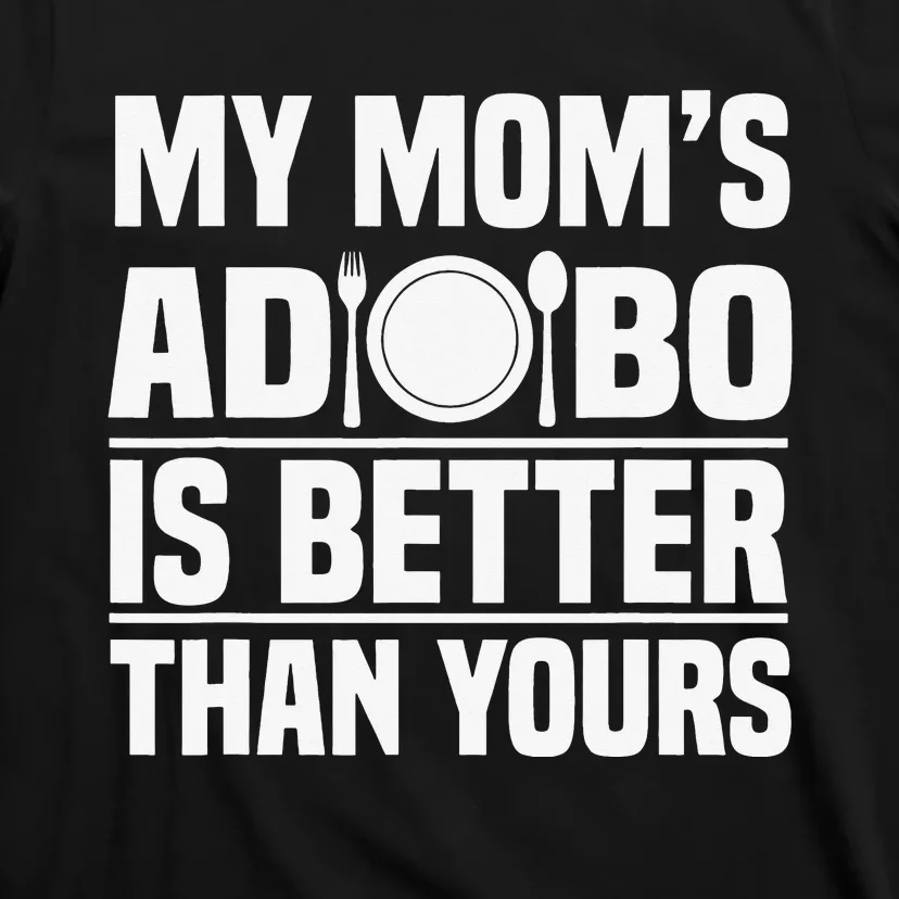 Adobo Filipino Pinoy Chicken Pork Cuisine Mother's Day T-Shirt