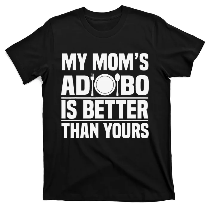 Adobo Filipino Pinoy Chicken Pork Cuisine Mother's Day T-Shirt