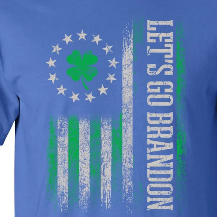 American Flag Patriots LetS Go Brandon St PatrickS Day Cool Gift Tall T-Shirt