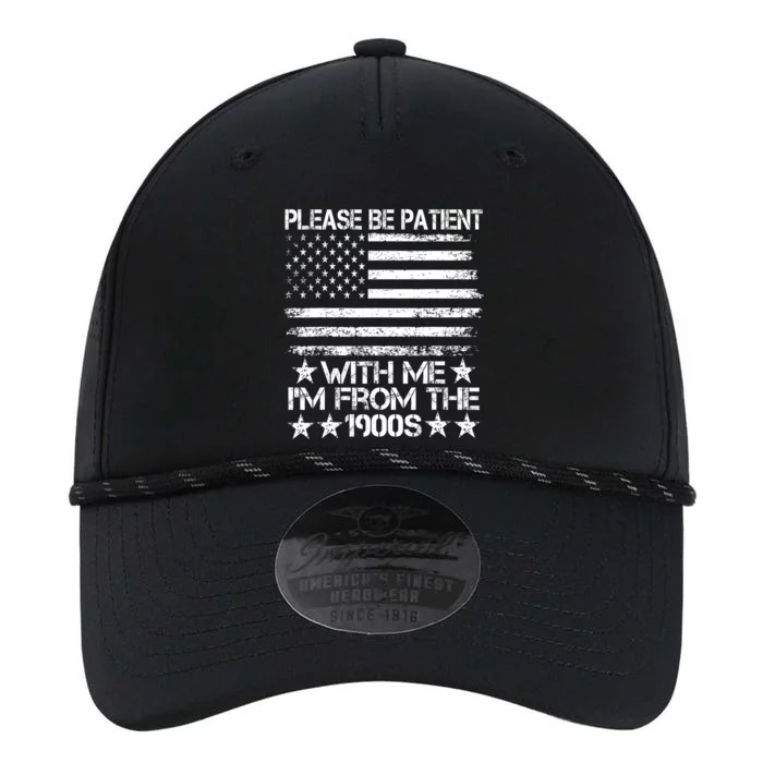 American Flag Please Be Patient With Me Im From The 1900s Gift Performance The Dyno Cap