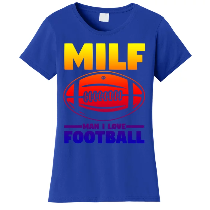 American Football Player Milf I Love Football Cool Gift Women's T-Shirt