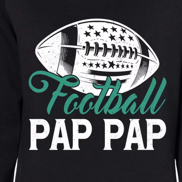 American Football Pap Pap Happy FatherS Day Dad Grandpa Gift Womens California Wash Sweatshirt