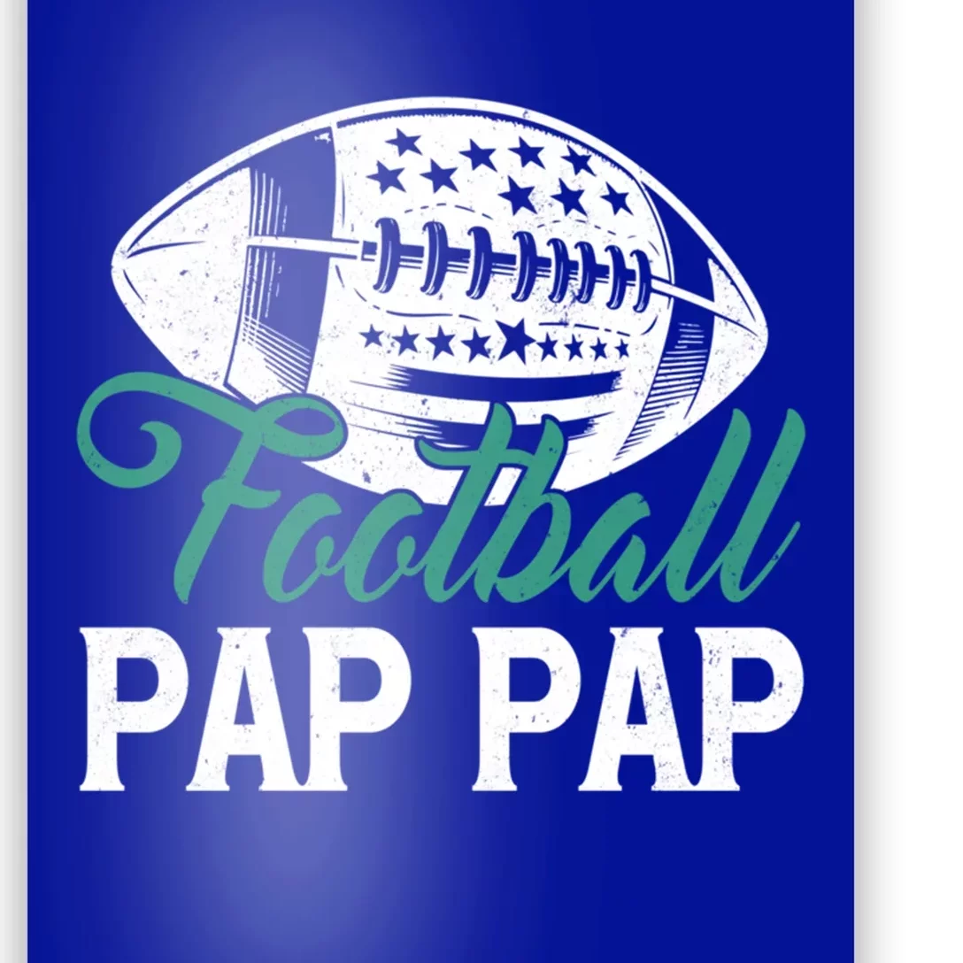 American Football Pap Pap Happy FatherS Day Dad Grandpa Gift Poster