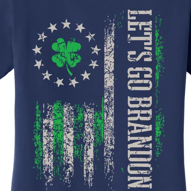 American Flag Patriots Lets Go Brandon St Patricks Day Women's T-Shirt