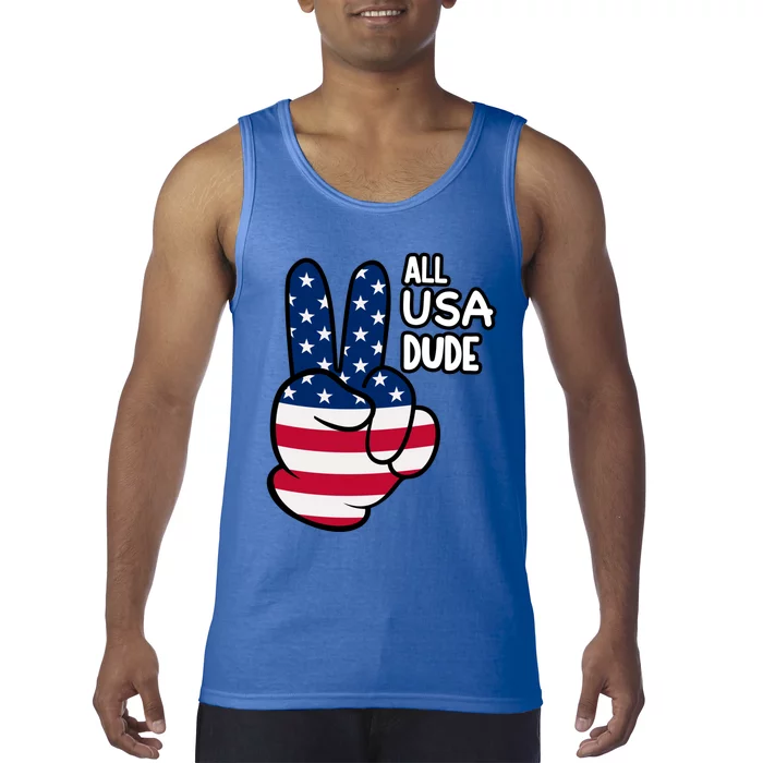 American Flag Peace Sign Hand Gift 4th Of July All Usa Dude Gift Tank Top