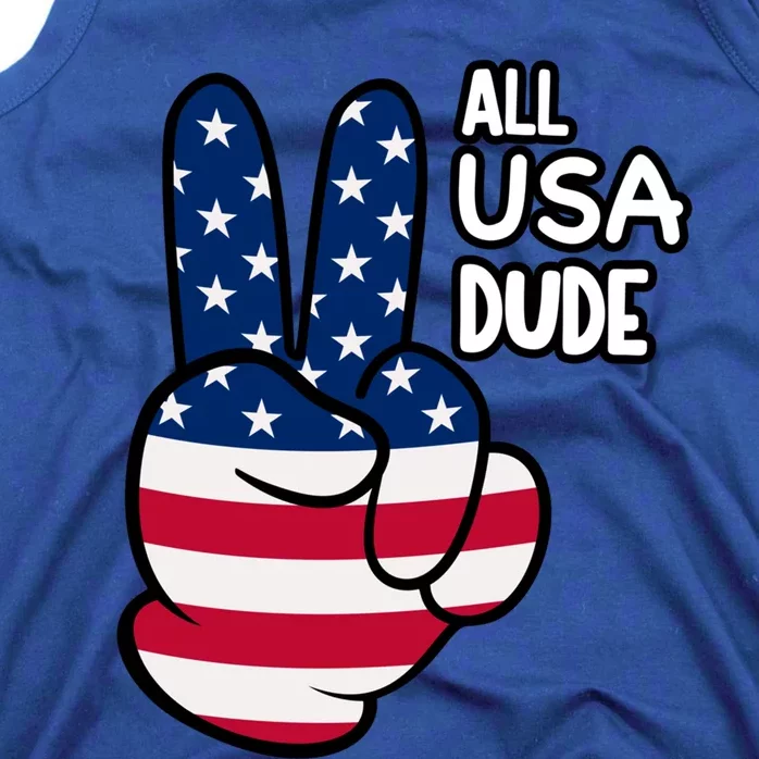 American Flag Peace Sign Hand Gift 4th Of July All Usa Dude Gift Tank Top