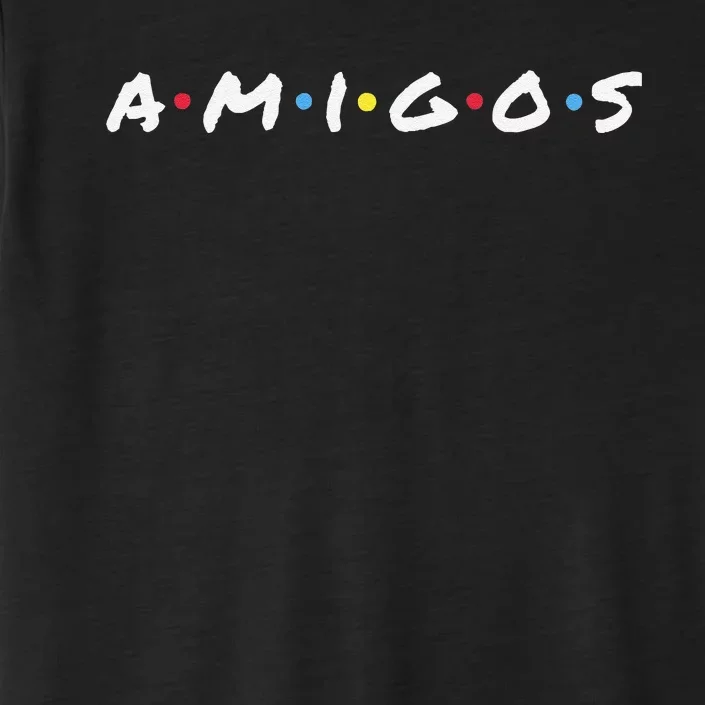 Amigos Fun Pop Culture Friends Humor Cute and Trendy TV ChromaSoft Performance T-Shirt