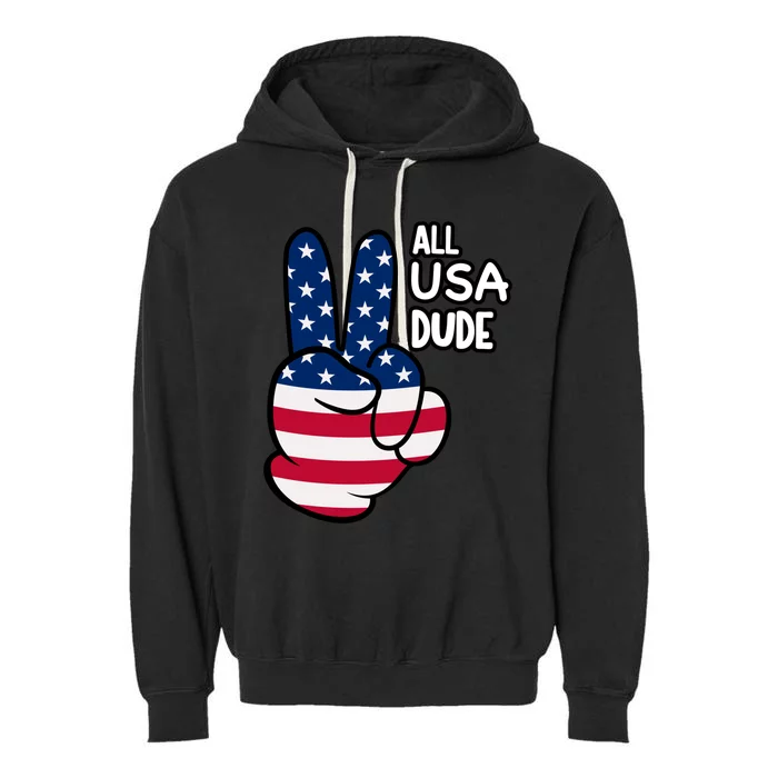 American Flag Peace Sign Hand Gift 4th Of July All Usa Dude Great Gift Garment-Dyed Fleece Hoodie