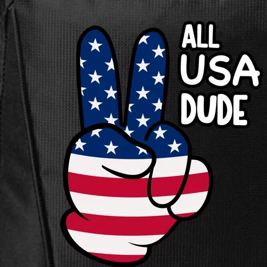 American Flag Peace Sign Hand Gift 4th Of July All Usa Dude Great Gift City Backpack