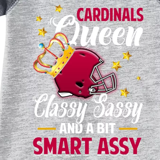 Arizona Football Queen Classy Sassy And A Bit Smart Assy Infant Baby Jersey Bodysuit