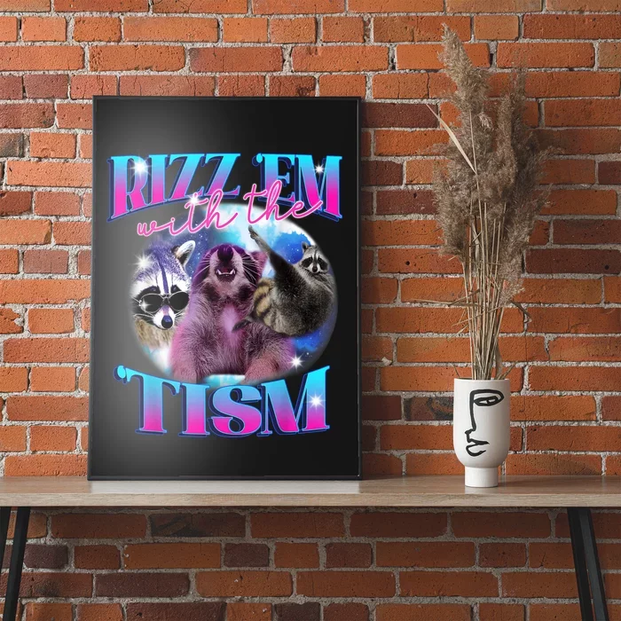 Autism Funny Rizz Em With The Tism Meme Autistic Opossum Poster