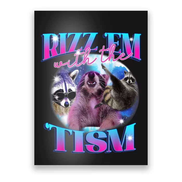 Autism Funny Rizz Em With The Tism Meme Autistic Opossum Poster