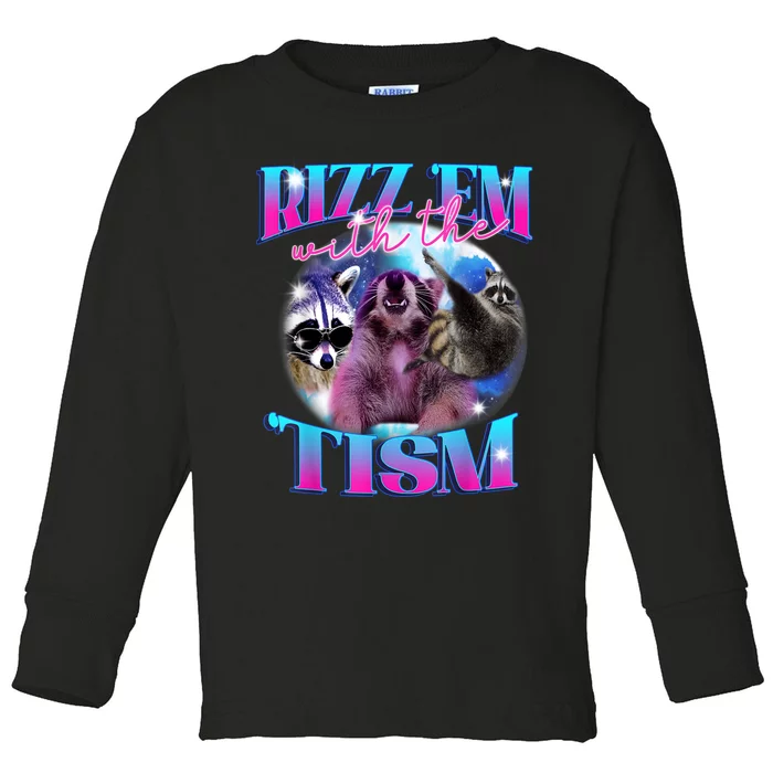 Autism Funny Rizz Em With The Tism Meme Autistic Opossum Toddler Long Sleeve Shirt