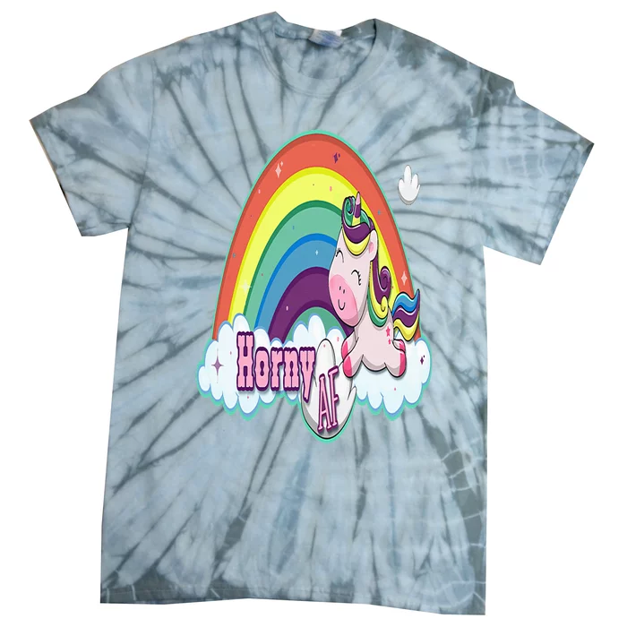 Adult Funny Rainbow Unicorn Horny AF Humorous Feeling Horny Tie-Dye T-Shirt