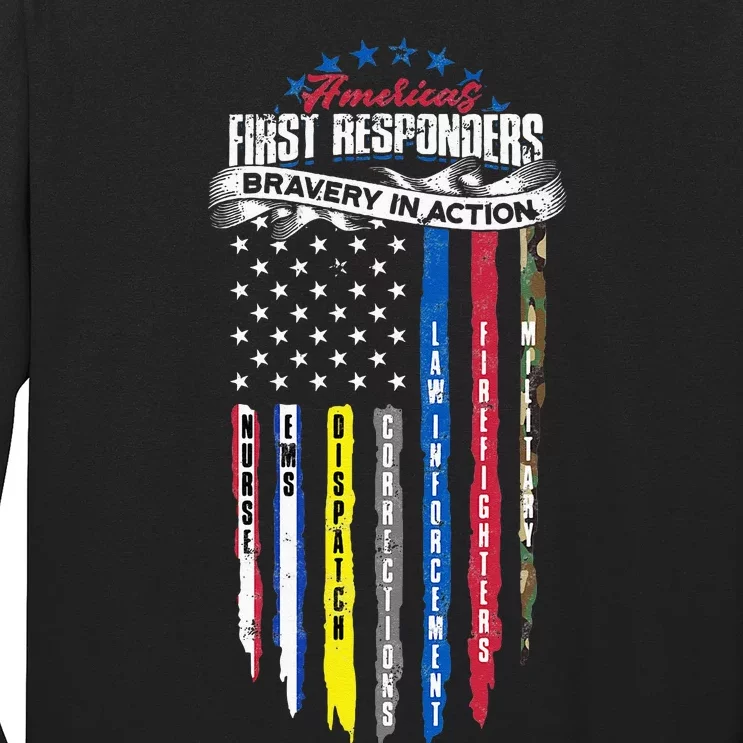 Americas First Responder Bravery In Action Nurse EMS Long Sleeve Shirt