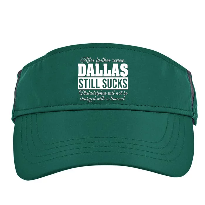 After Further Review Dallas Still Sucks Philadelphia Football Adult Drive Performance Visor