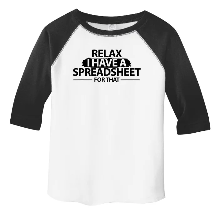 Accountant Funny Relax Spreadsheet Accounting Gift Toddler Fine Jersey T-Shirt