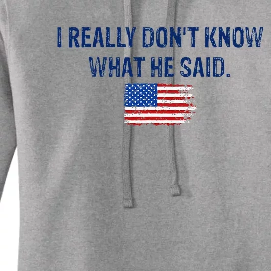 American Flag Retro I Really DonT Know What He Said Women's Pullover Hoodie