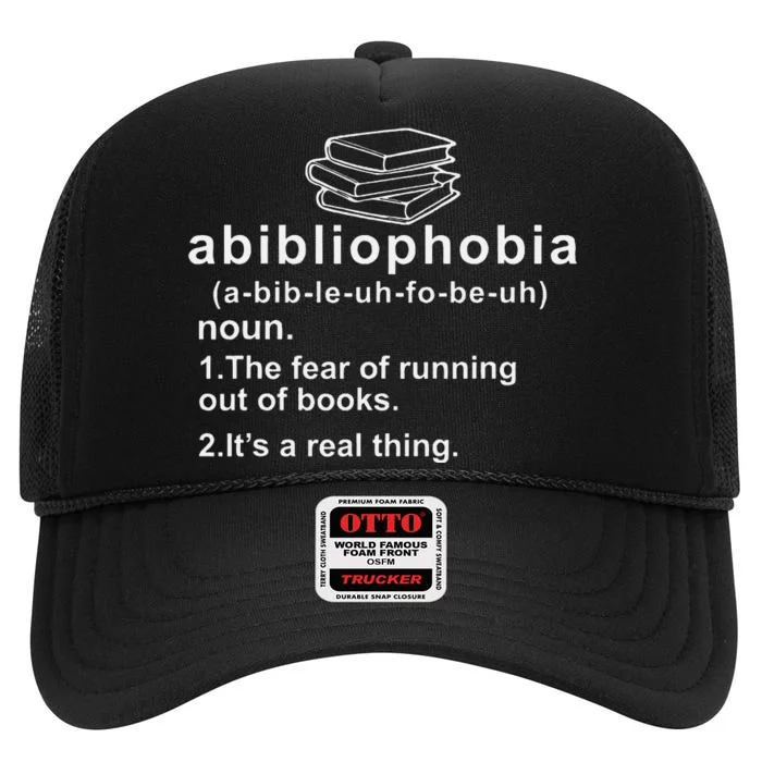 Abibliophobia Funny Reading Bookworm Book Lovers Reader High Crown Mesh Trucker Hat