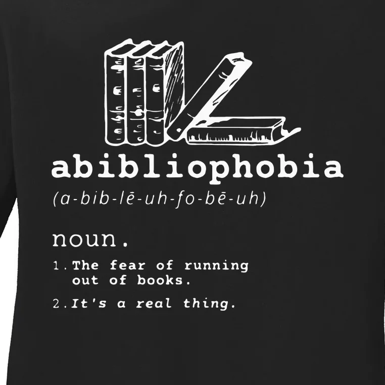 Abibliophobia Funny Reading Bookworm Reader Gift Ladies Long Sleeve Shirt