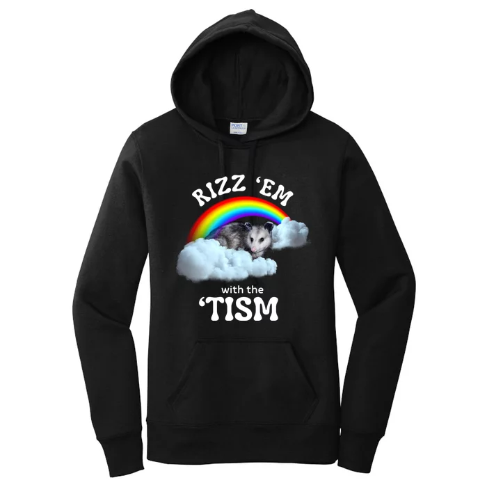 Autism Funny Rizz Em With The Tism Meme Autistic Opossum Women's Pullover Hoodie