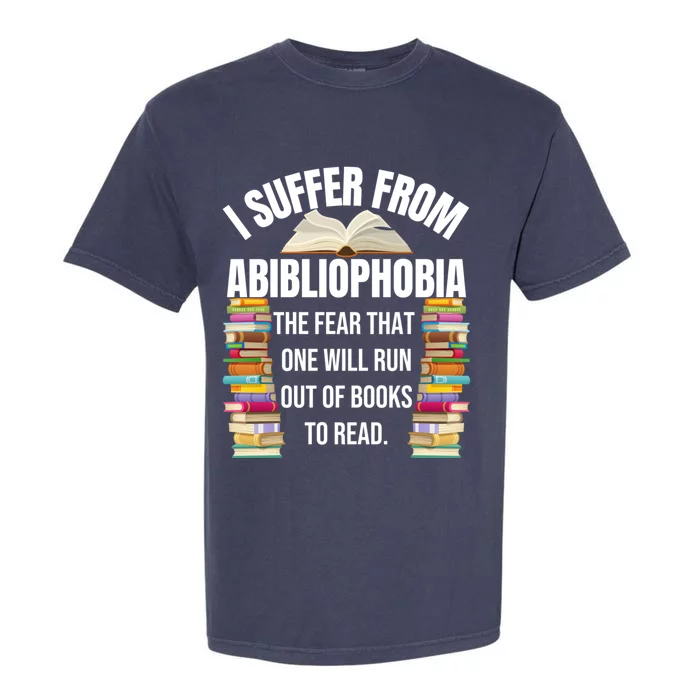 Abibliophobia Funny Reading Book Lover Bookworm Reader Nerd Gift Garment-Dyed Heavyweight T-Shirt