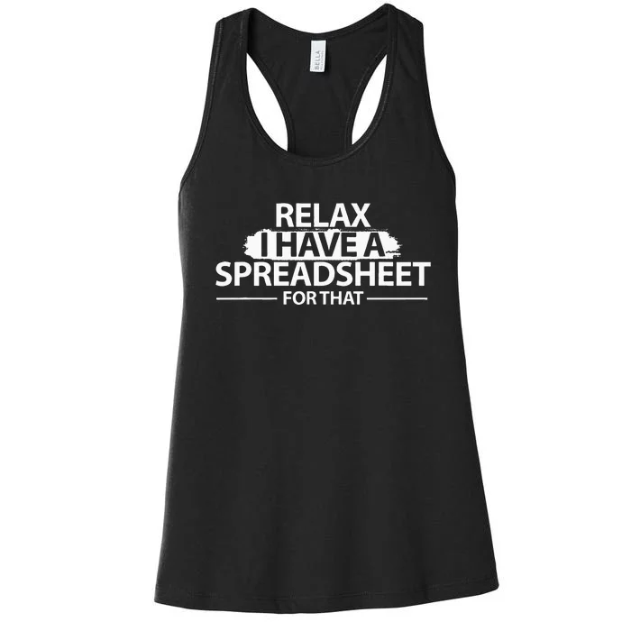 Accountant Funny Relax Spreadsheet Accounting Women's Racerback Tank