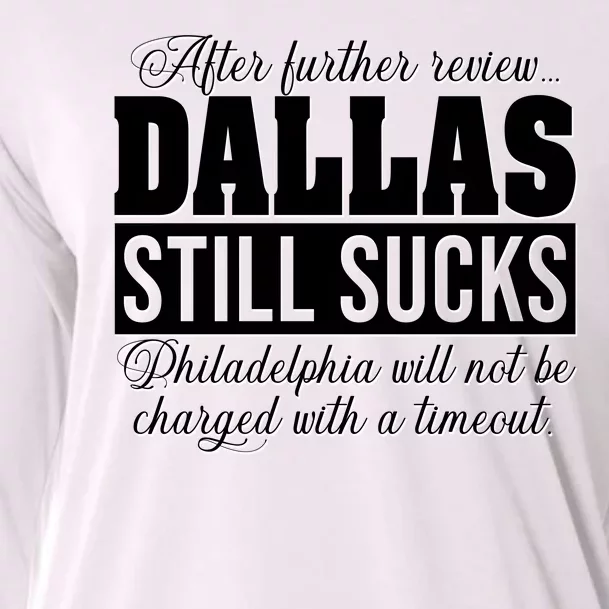 After Further Review Dallas Still Sucks Funny Philadelphia Cooling Performance Long Sleeve Crew