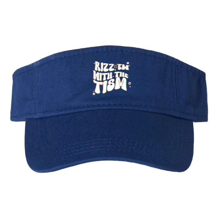 Autism Funny Rizz Em With The Tism Meme Autistic Cool Cute Gift Valucap Bio-Washed Visor