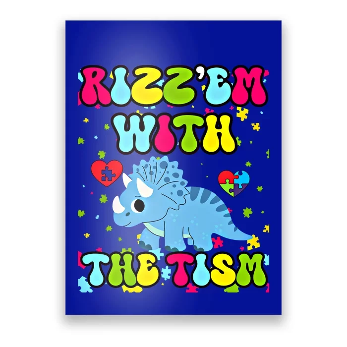 Autism Funny Rizz Em With The Tism Meme Autistic Dinosaure Gift Poster