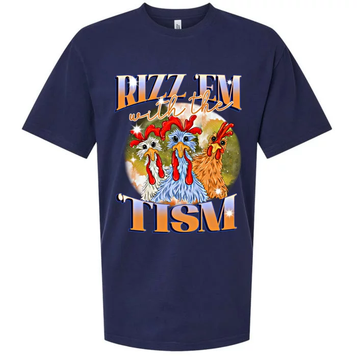 Autism Funny Rizz Em With The Tism Meme Autistic Chicken Meaningful Gift Sueded Cloud Jersey T-Shirt