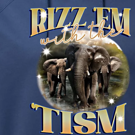 Autism Funny Rizz Em With The Tism Meme Autistic Elephant Cool Gift Performance Fleece Hoodie