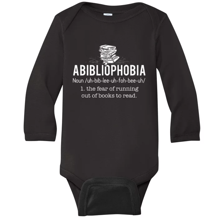 Abibliophobia Funny Reading Bookworm Reader Gift Baby Long Sleeve Bodysuit