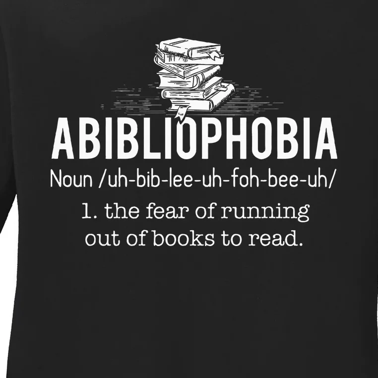 Abibliophobia Funny Reading Bookworm Reader Ladies Long Sleeve Shirt