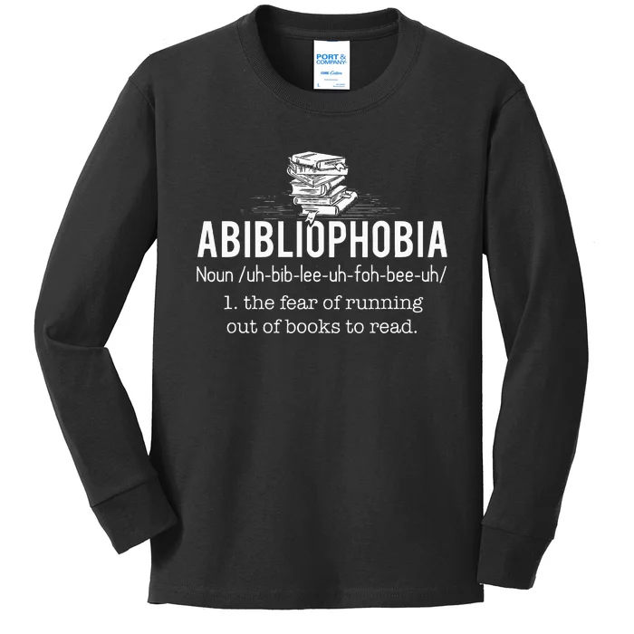 Abibliophobia Funny Reading Bookworm Reader Kids Long Sleeve Shirt