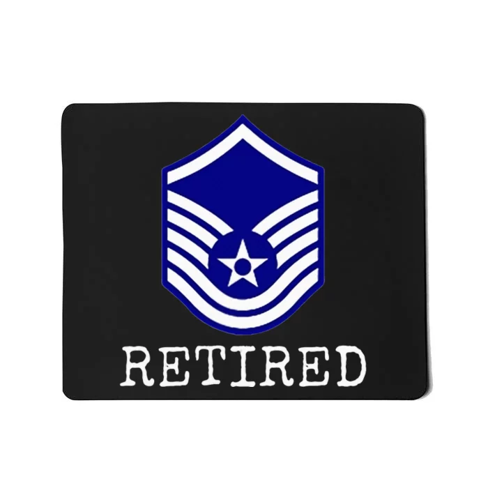 Air F.O.R.C.E Retired E7 Master Sergeant Mousepad