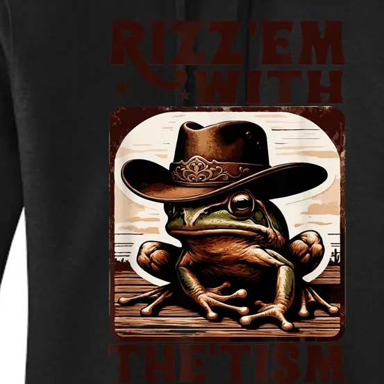 Autism Funny Rizz Em With The Tism Meme Autistic Frog Cowboy Women's Pullover Hoodie