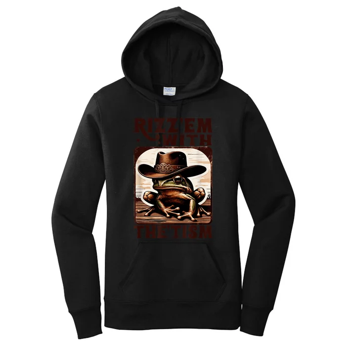 Autism Funny Rizz Em With The Tism Meme Autistic Frog Cowboy Women's Pullover Hoodie