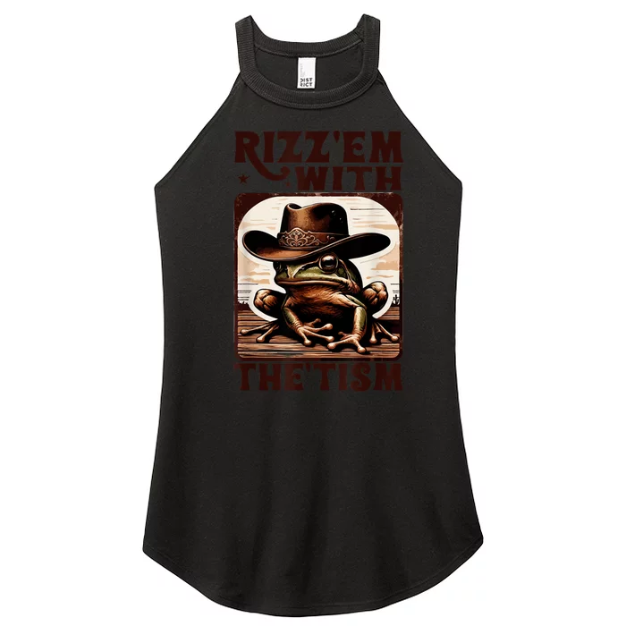 Autism Funny Rizz Em With The Tism Meme Autistic Frog Cowboy Women’s Perfect Tri Rocker Tank