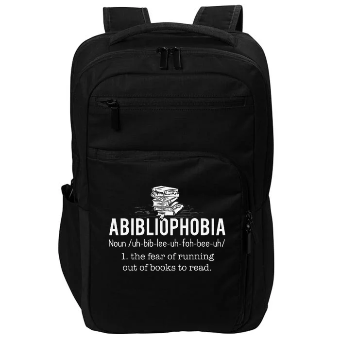 Abibliophobia Funny Reading Bookworm Reader Gift Impact Tech Backpack