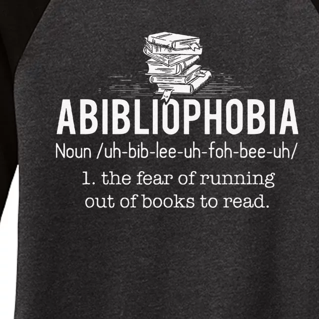 Abibliophobia Funny Reading Bookworm Reader Gift Women's Tri-Blend 3/4-Sleeve Raglan Shirt